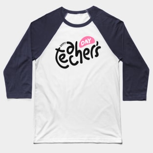 Happy teacher day Baseball T-Shirt